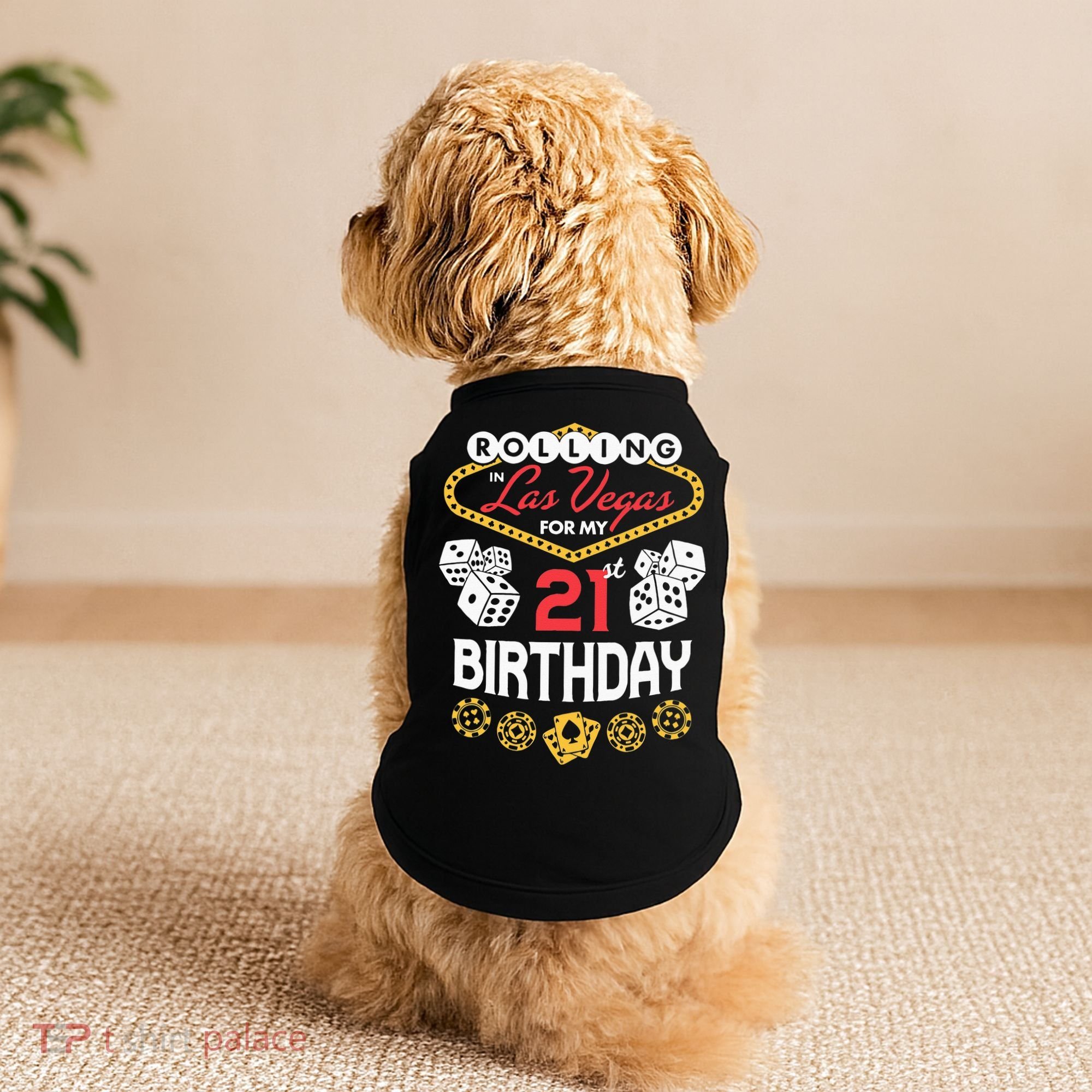 Rolling In Las Vegas For My 21st Birthday Doggie Tank