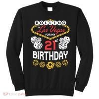 Rolling In Las Vegas For My 21st Birthday Sweatshirt thumb 0