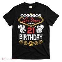 Rolling In Las Vegas For My 21st Birthday T-Shirt thumb 0