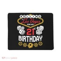Rolling In Las Vegas For My 21st Birthday Mousepad thumb 0