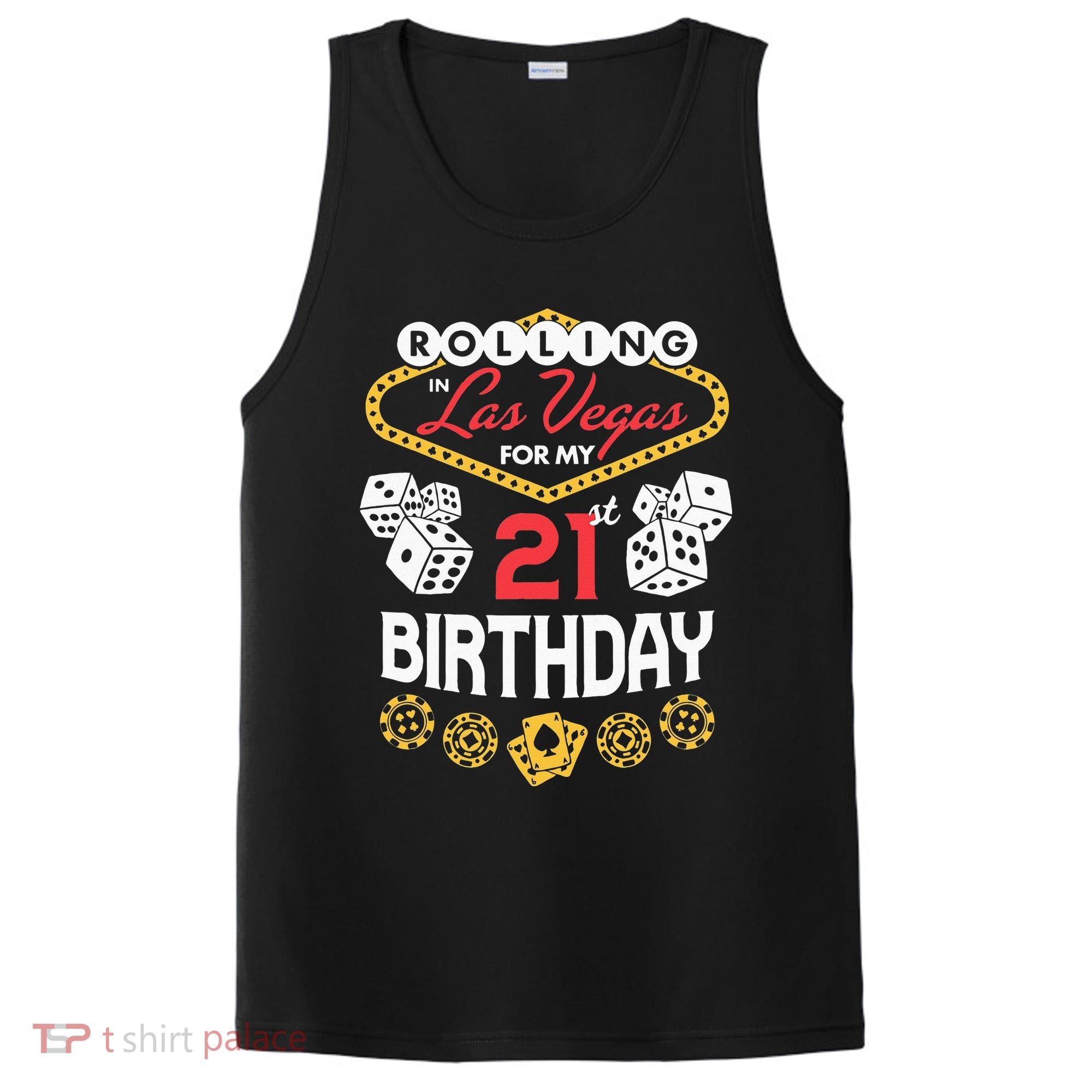 Rolling In Las Vegas For My 21st Birthday PosiCharge Competitor Tank