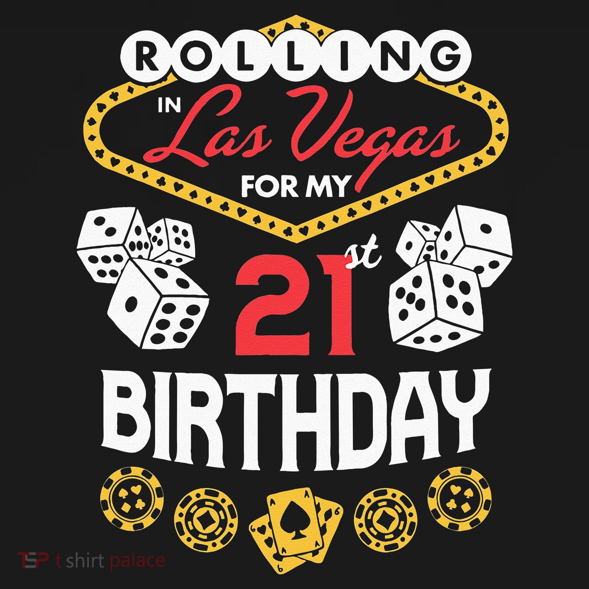 Rolling In Las Vegas For My 21st Birthday Tall Hoodie