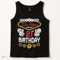 Rolling In Las Vegas For My 21st Birthday Tank Top thumb 2