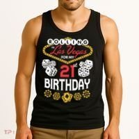 Rolling In Las Vegas For My 21st Birthday Tank Top thumb 3