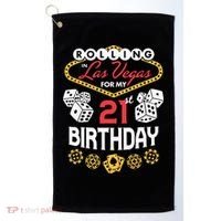 Rolling In Las Vegas For My 21st Birthday Golf Towel thumb 0