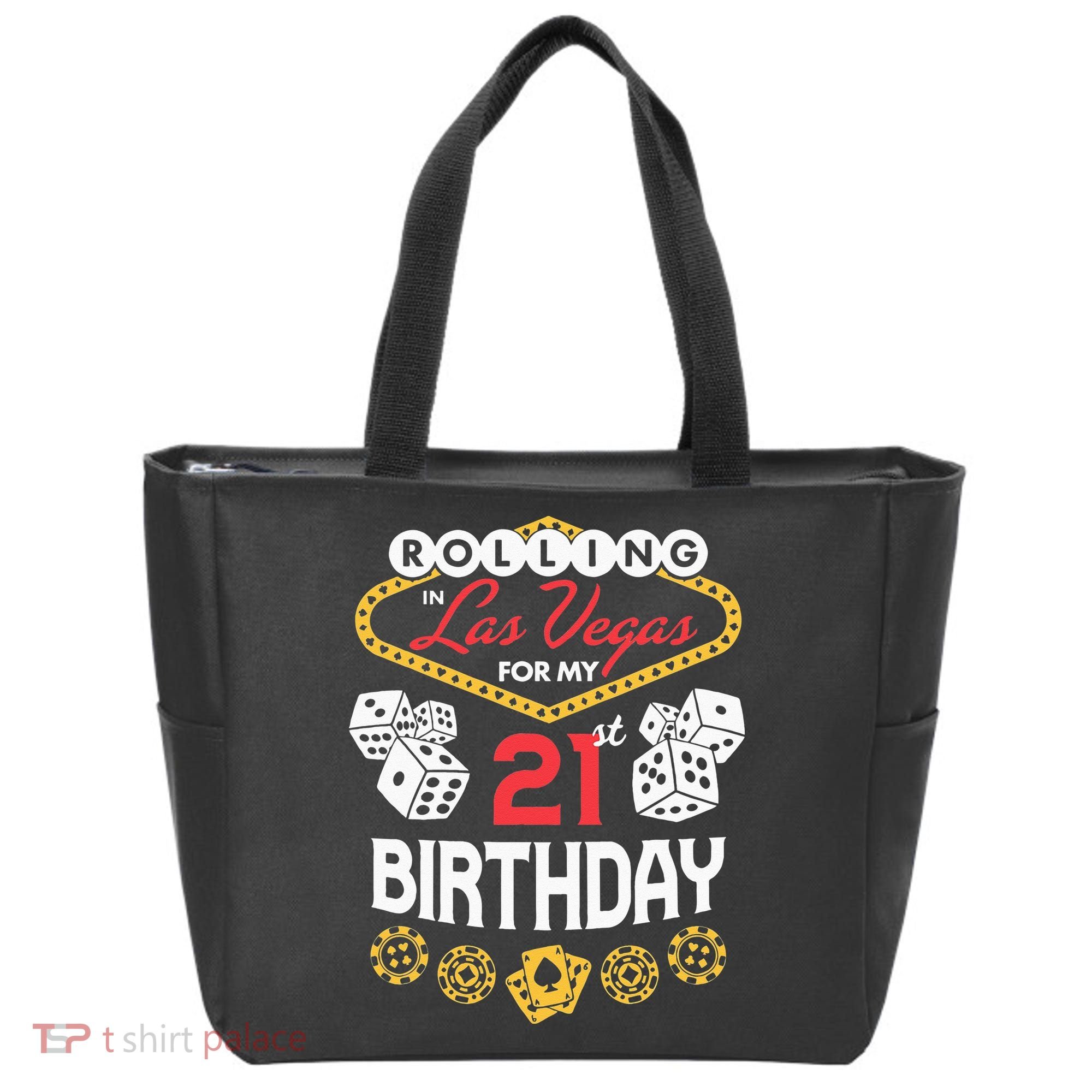Rolling In Las Vegas For My 21st Birthday Tote Bag