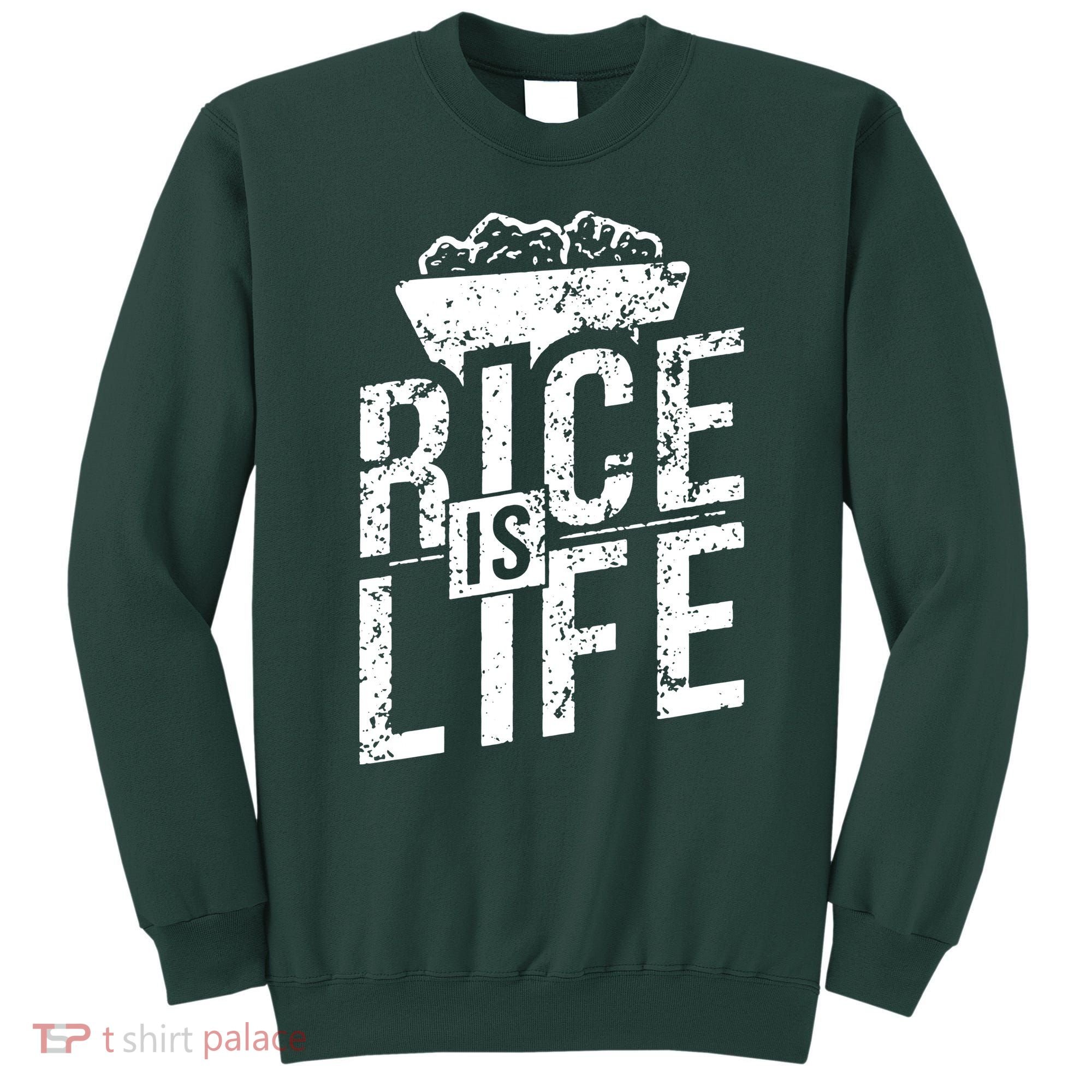 Rice Is Life Sweatshirt