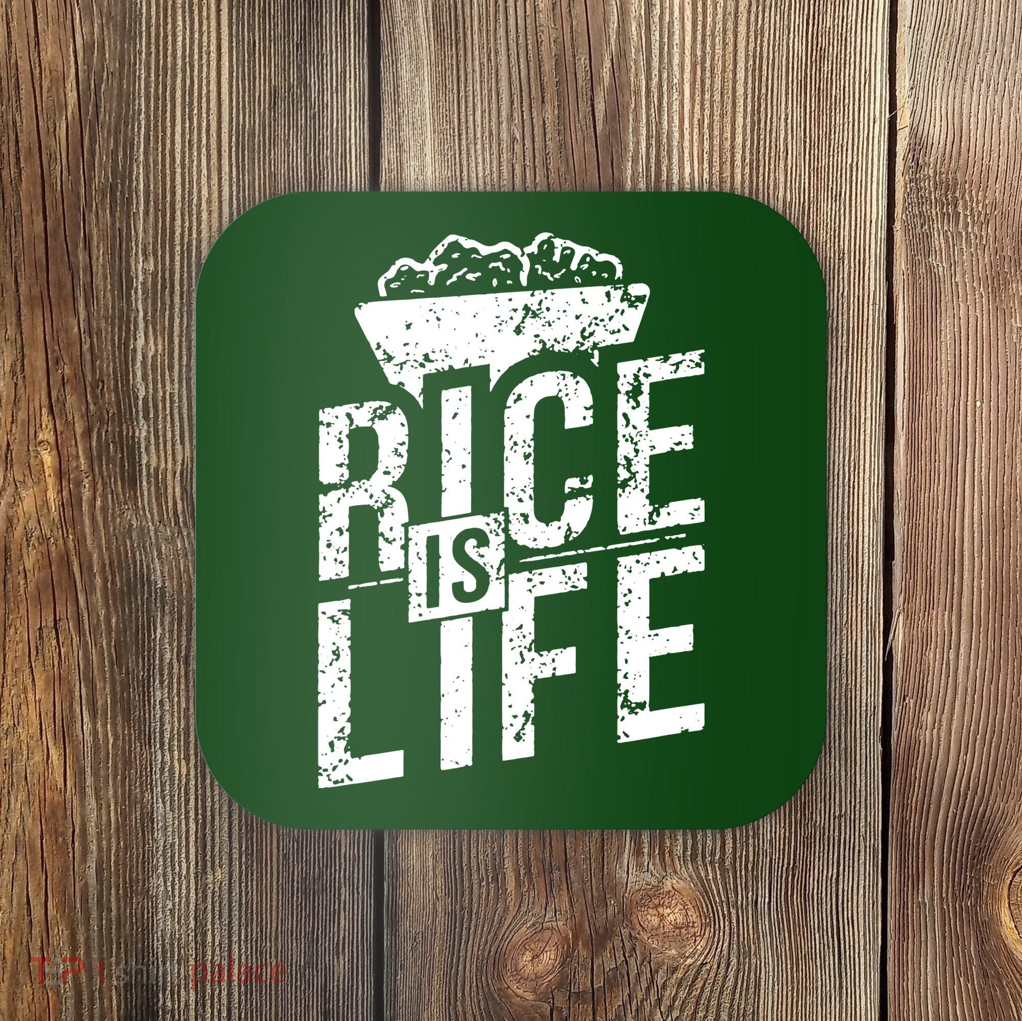 Rice Is Life Coaster