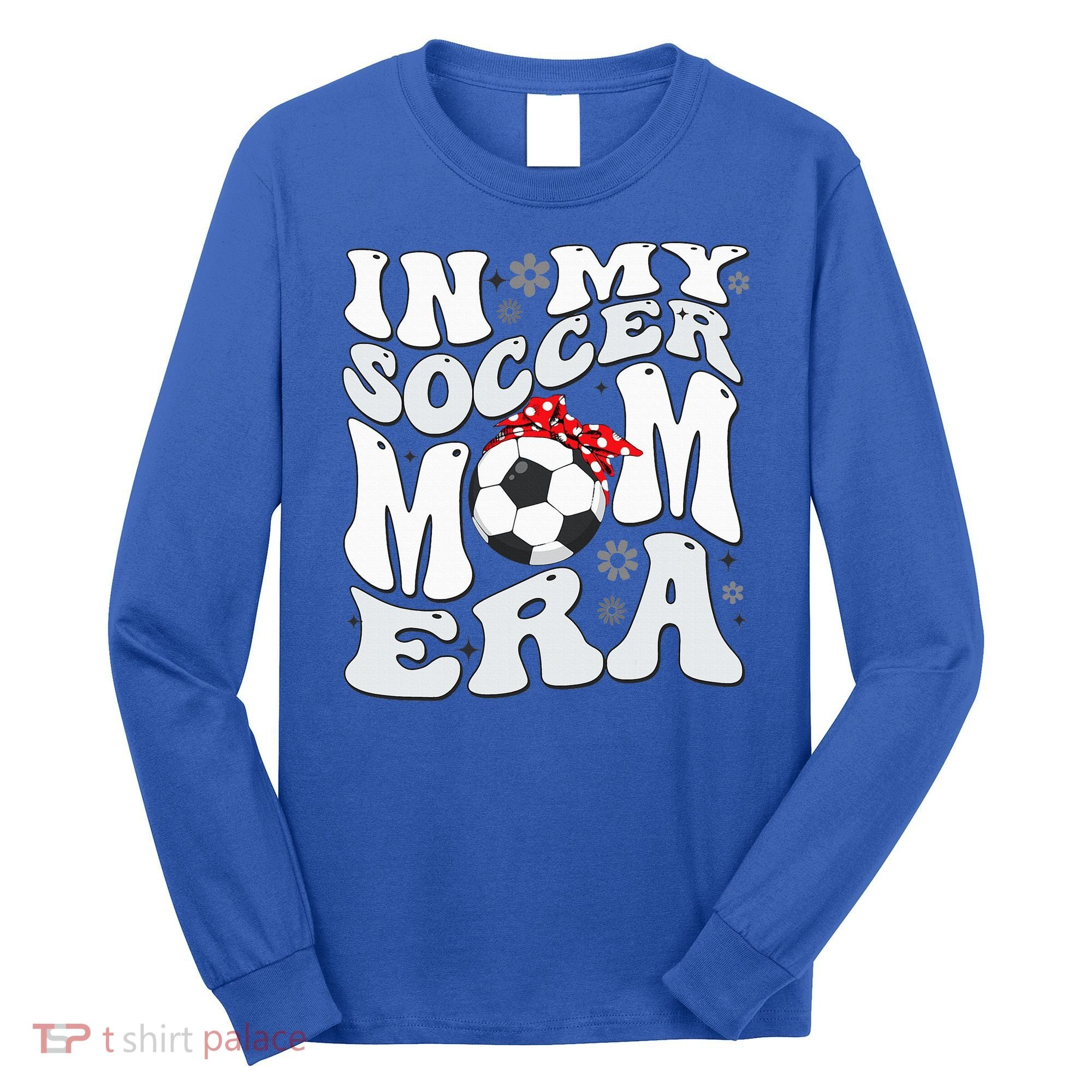 Retro In My Soccer Mom Era Mama Long Sleeve Shirt