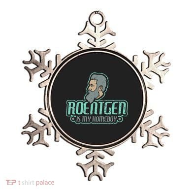 Roentgen Is My Homeboy Funny Xray Radiology Technician Ornament