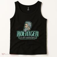 Roentgen Is My Homeboy Funny Xray Radiology Technician Tank Top thumb 2