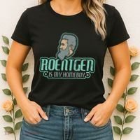 Roentgen Is My Homeboy Funny Xray Radiology Technician Women's T-Shirt thumb 2