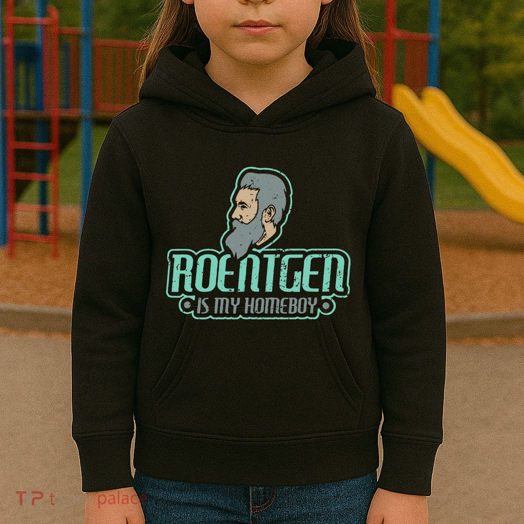Roentgen Is My Homeboy Funny Xray Radiology Technician Kids Hoodie