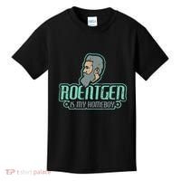 Roentgen Is My Homeboy Funny Xray Radiology Technician Kids T-Shirt thumb 0