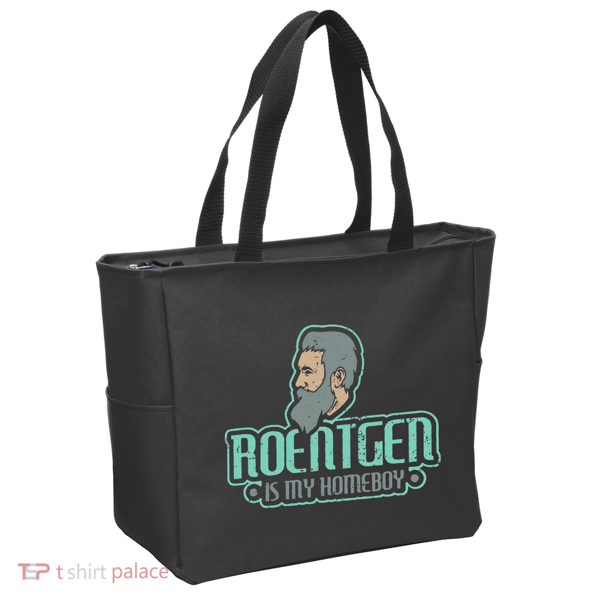 Roentgen Is My Homeboy Funny Xray Radiology Technician Tote Bag