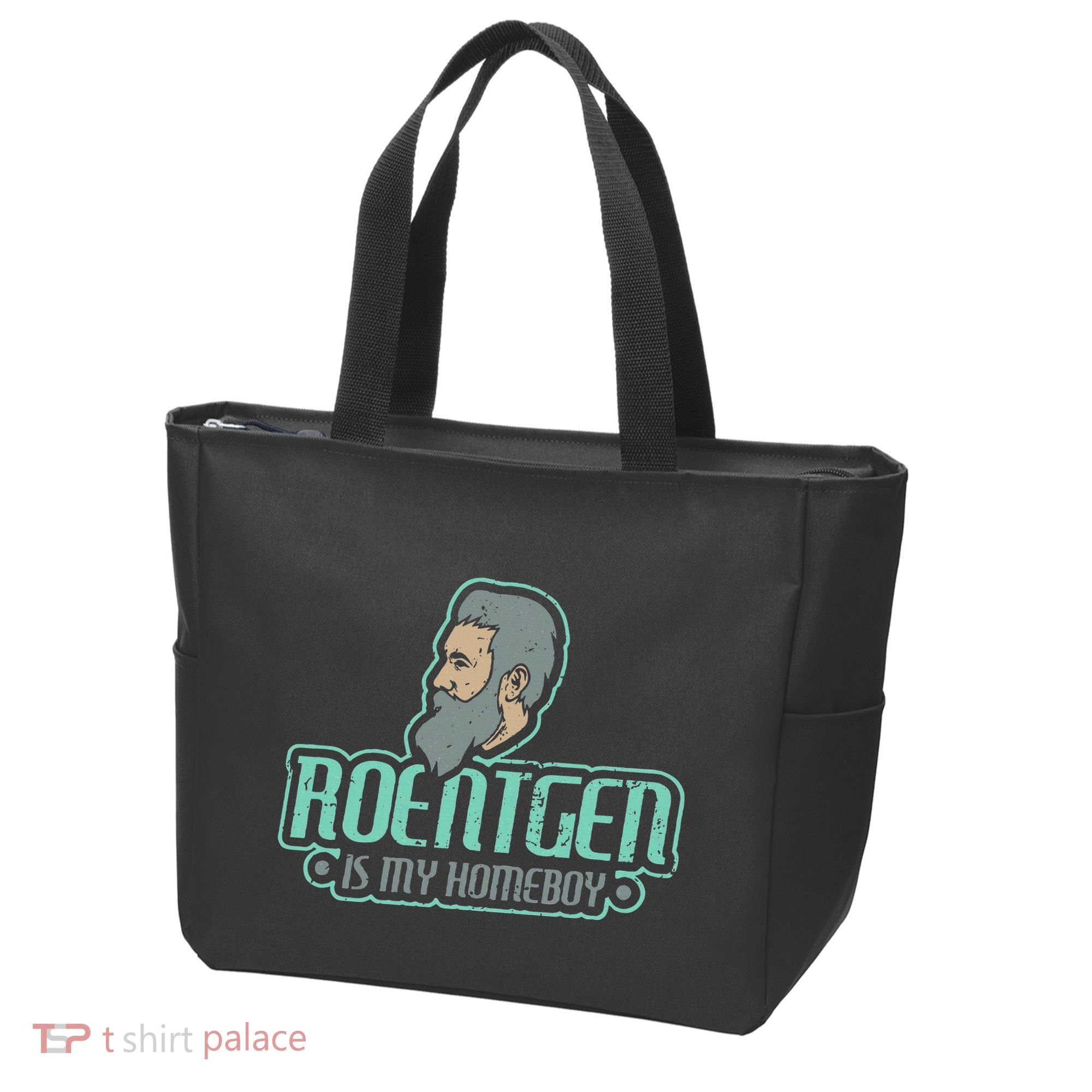 Roentgen Is My Homeboy Funny Xray Radiology Technician Tote Bag