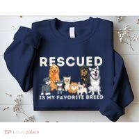 Rescued Is My Favorite Breed Animal Rescue Sweatshirt thumb 2