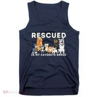 Rescued Is My Favorite Breed Animal Rescue Tank Top thumb 0