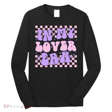 Retro In My Lover E.ra Style Groovy Funny Gift Long Sleeve Shirt