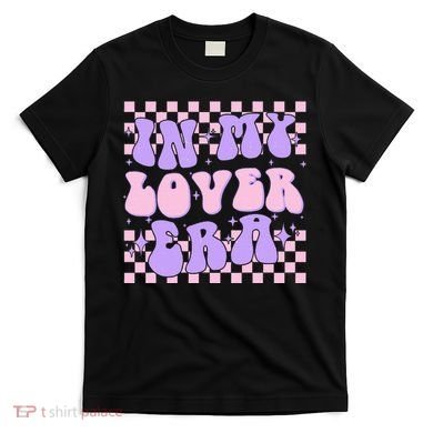 Retro In My Lover E.ra Style Groovy Funny Gift T-Shirt