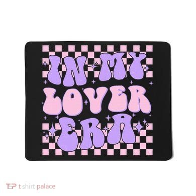 Retro In My Lover E.ra Style Groovy Funny Gift Mousepad