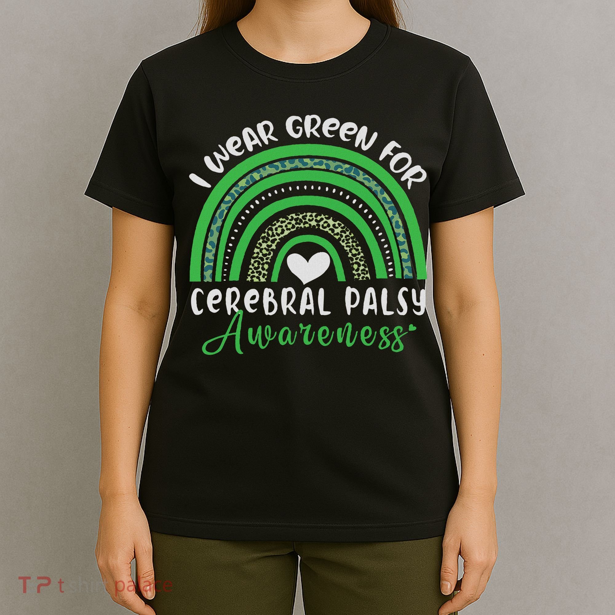 Rainbow In March We Wear Green Cerebral Palsy Awareness T-Shirt