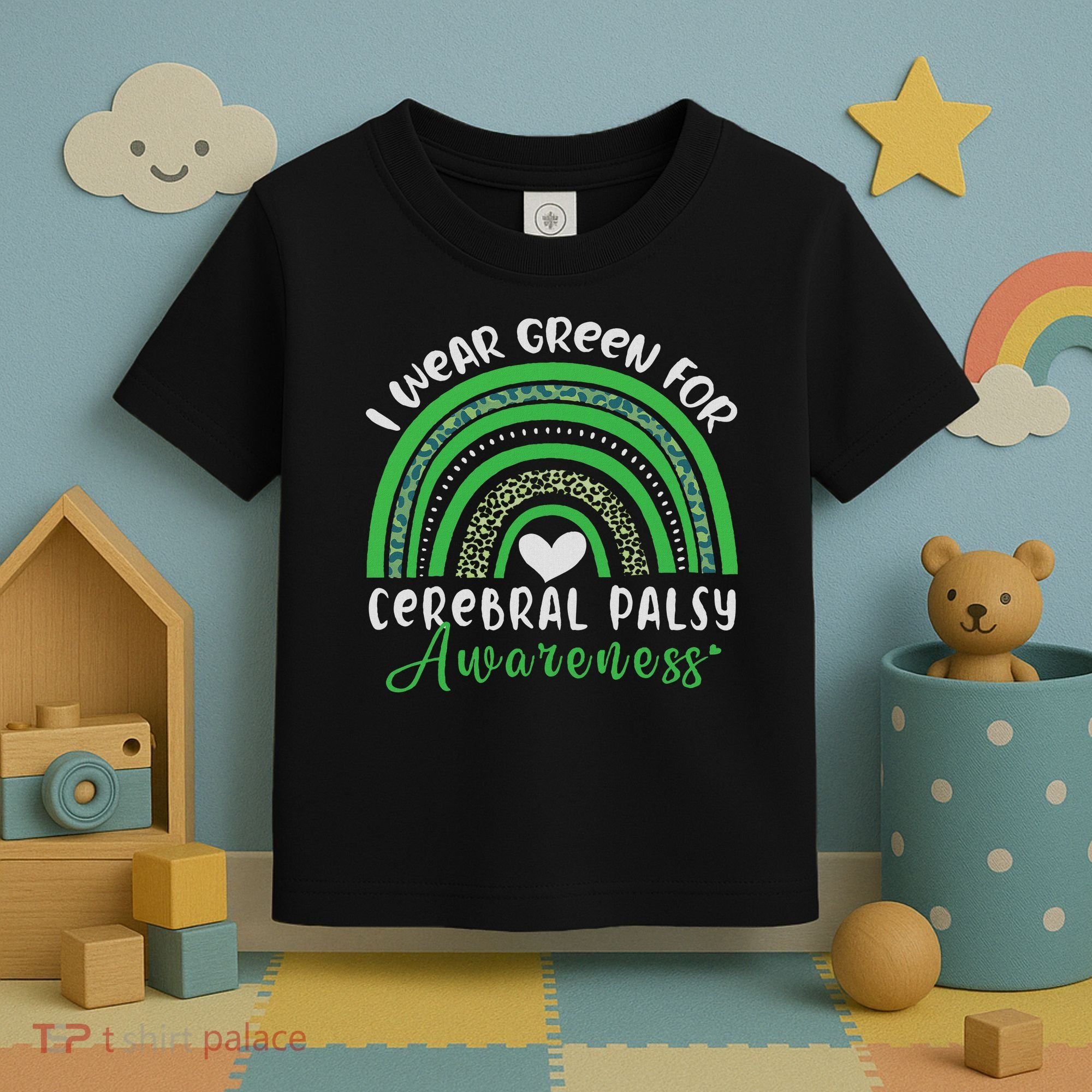 Rainbow In March We Wear Green Cerebral Palsy Awareness Toddler T-Shirt