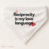 Reciprocity Is My Love Language Flower Red Heart USA-Made Doggie Bandana thumb 0