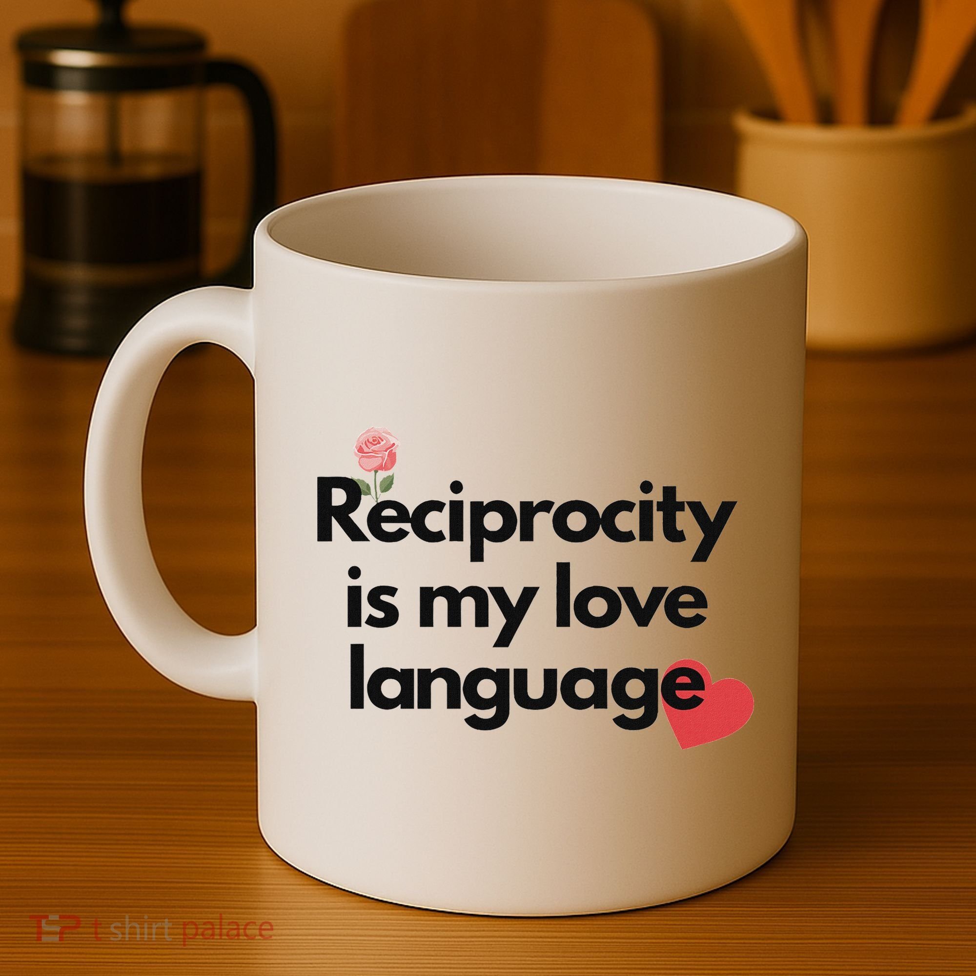 Reciprocity Is My Love Language Flower Red Heart Coffee Mug
