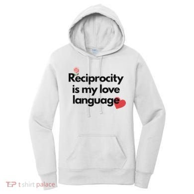 Reciprocity Is My Love Language Flower Red Heart Women's Hoodie