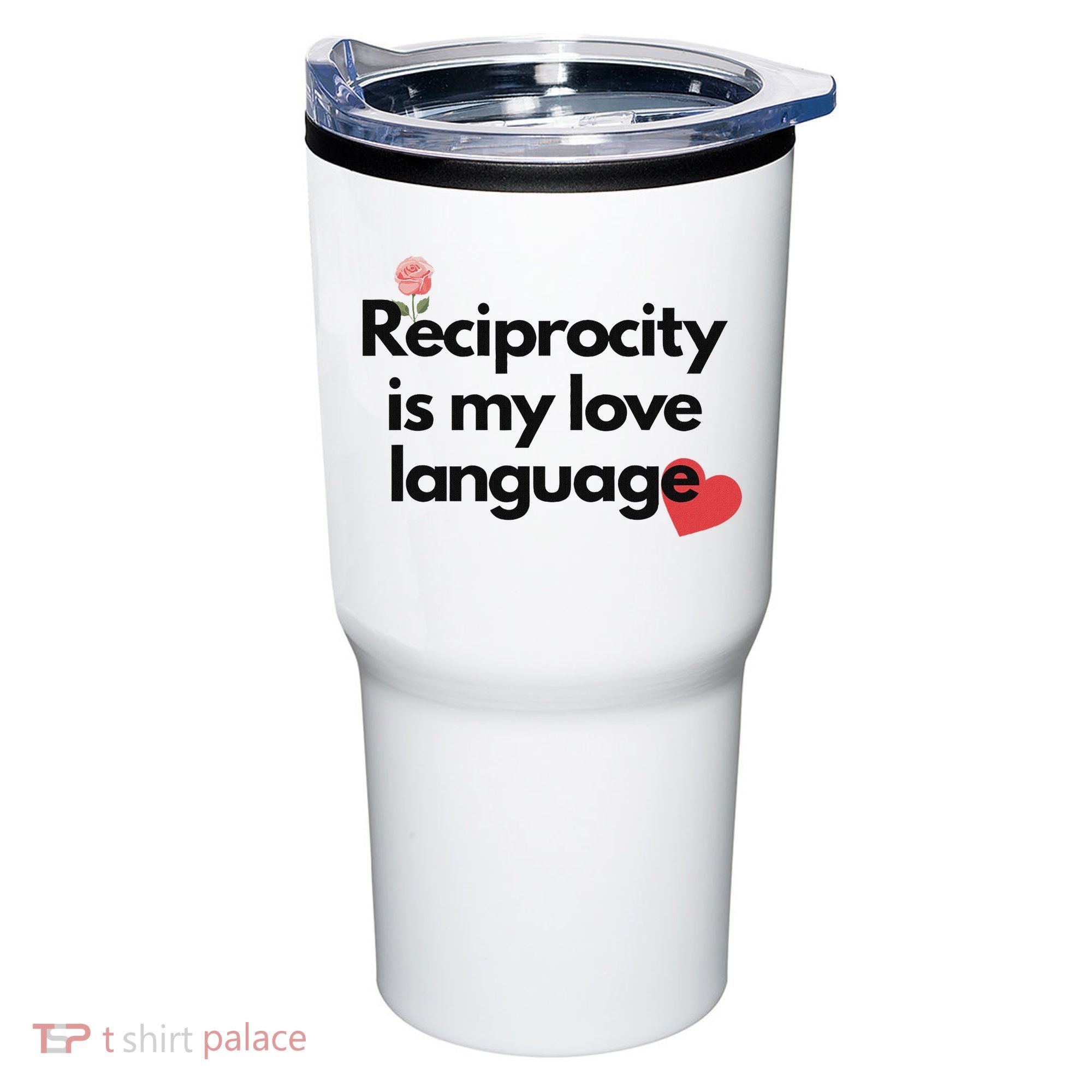 Reciprocity Is My Love Language Flower Red Heart Tumbler