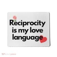 Reciprocity Is My Love Language Flower Red Heart Mousepad thumb 0