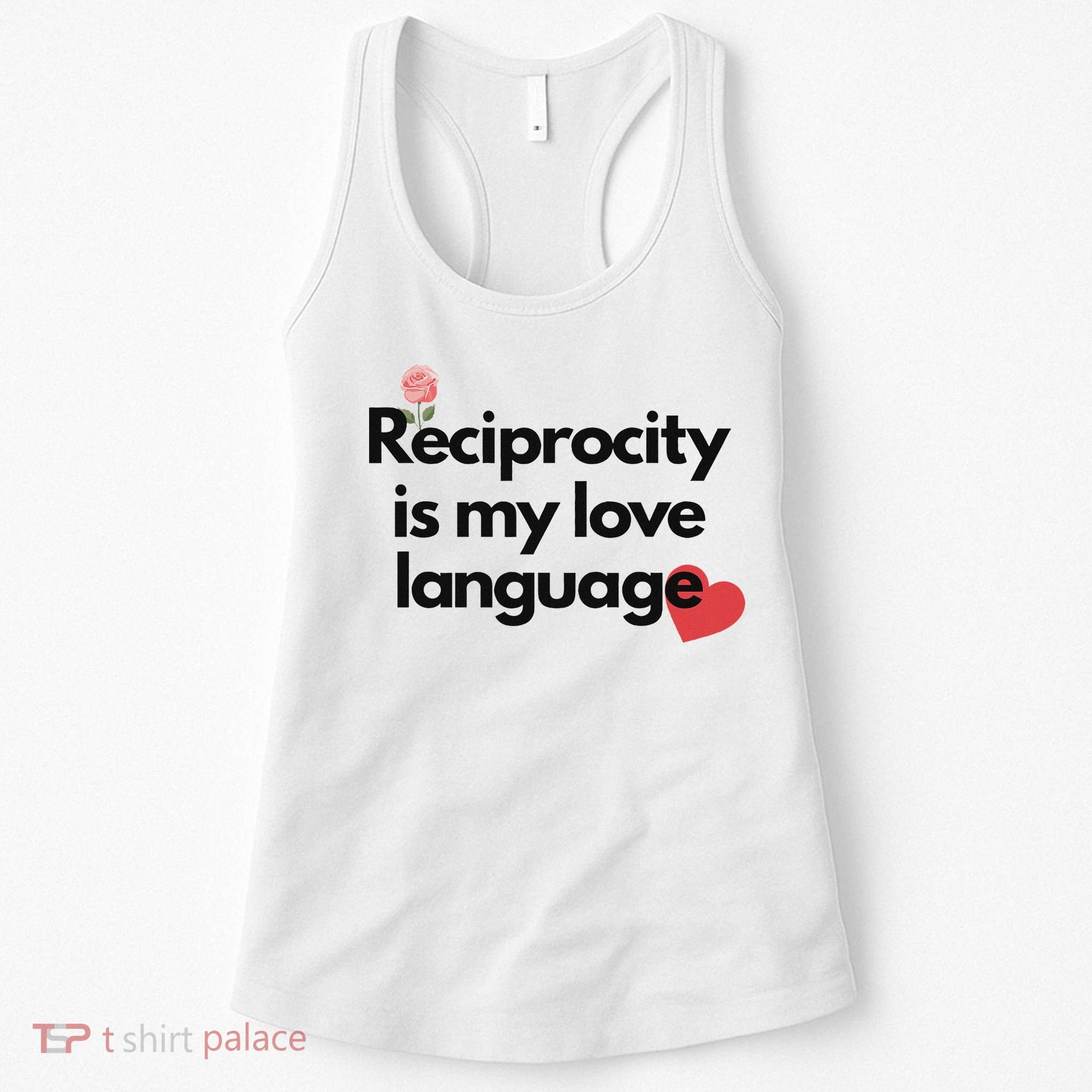 Reciprocity Is My Love Language Flower Red Heart Women's Tank Top