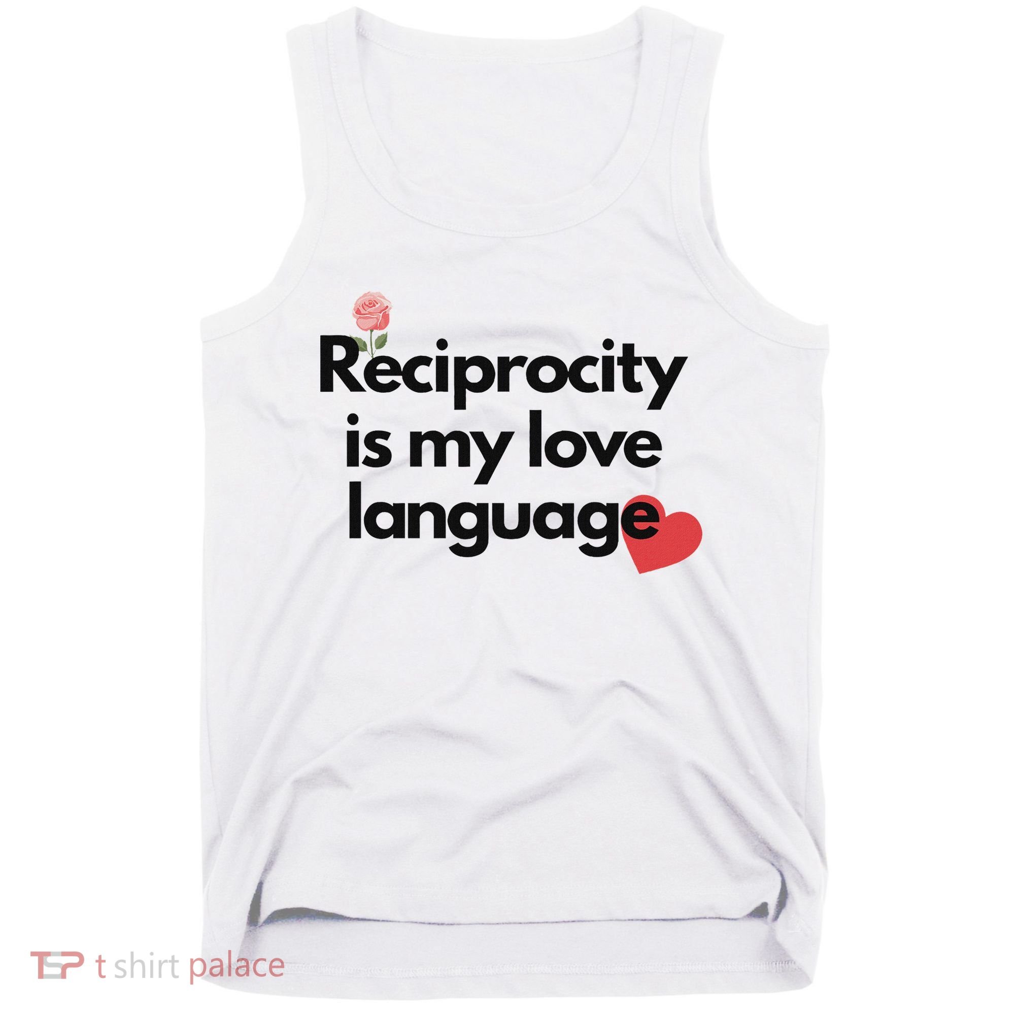 Reciprocity Is My Love Language Flower Red Heart Tank Top