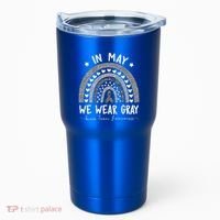 Rainbow In May We Wear Gray Brain Tumor Awareness Month Gift Tumbler thumb 0