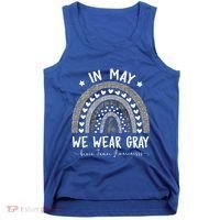 Rainbow In May We Wear Gray Brain Tumor Awareness Month Gift Tank Top thumb 0