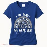 Rainbow In May We Wear Gray Brain Tumor Awareness Month Gift Women's T-Shirt thumb 0
