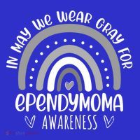 Rainbow In May We Wear Gray For Ependymoma Awareness Month Gift Long Sleeve Shirt thumb 2