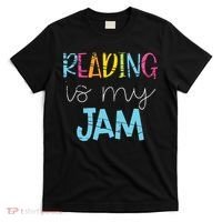 Reading Is My Jam Read Teacher ELA Teacher T-Shirt thumb 0