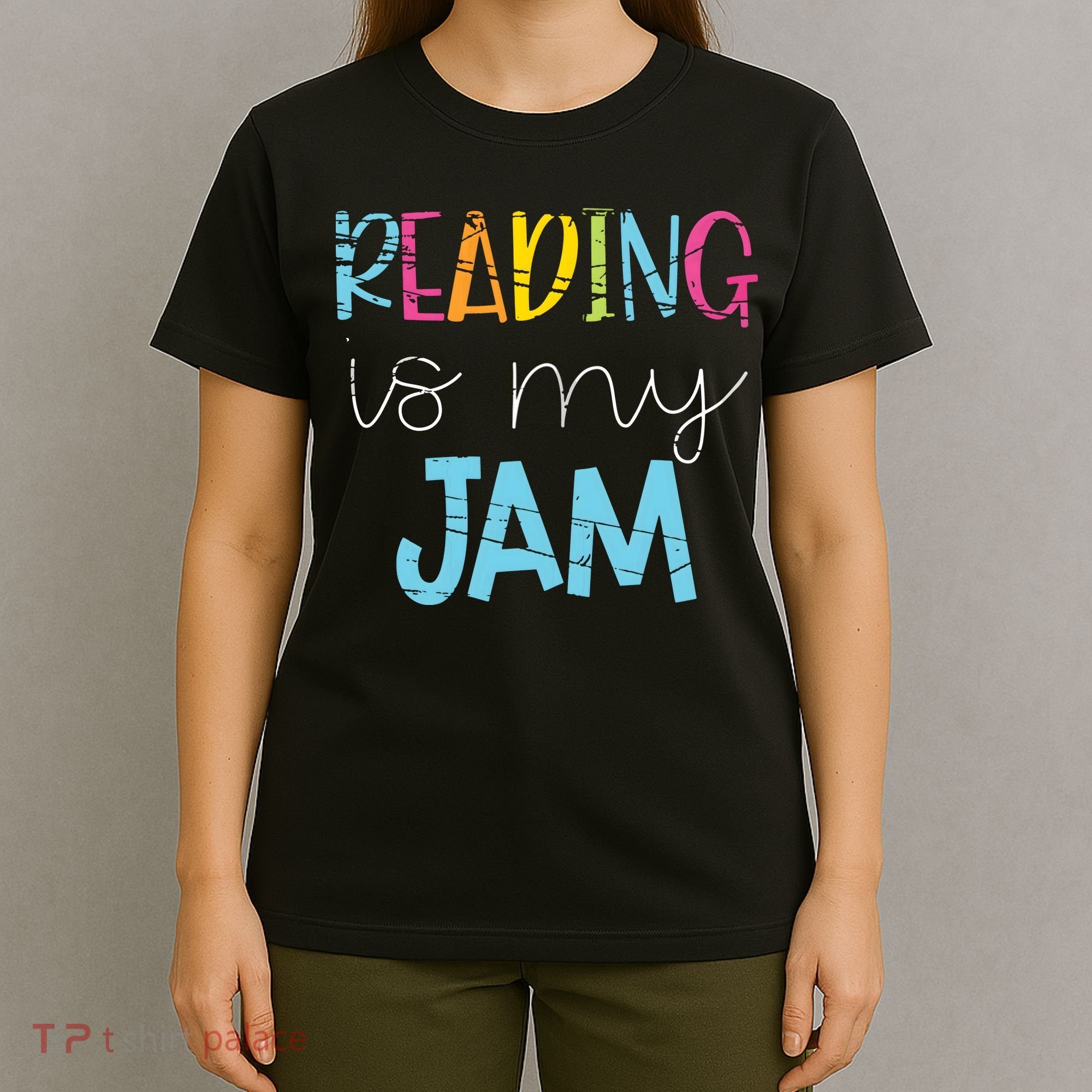 Reading Is My Jam Read Teacher ELA Teacher T-Shirt