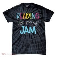 Reading Is My Jam Read Teacher ELA Teacher Tie-Dye T-Shirt thumb 0
