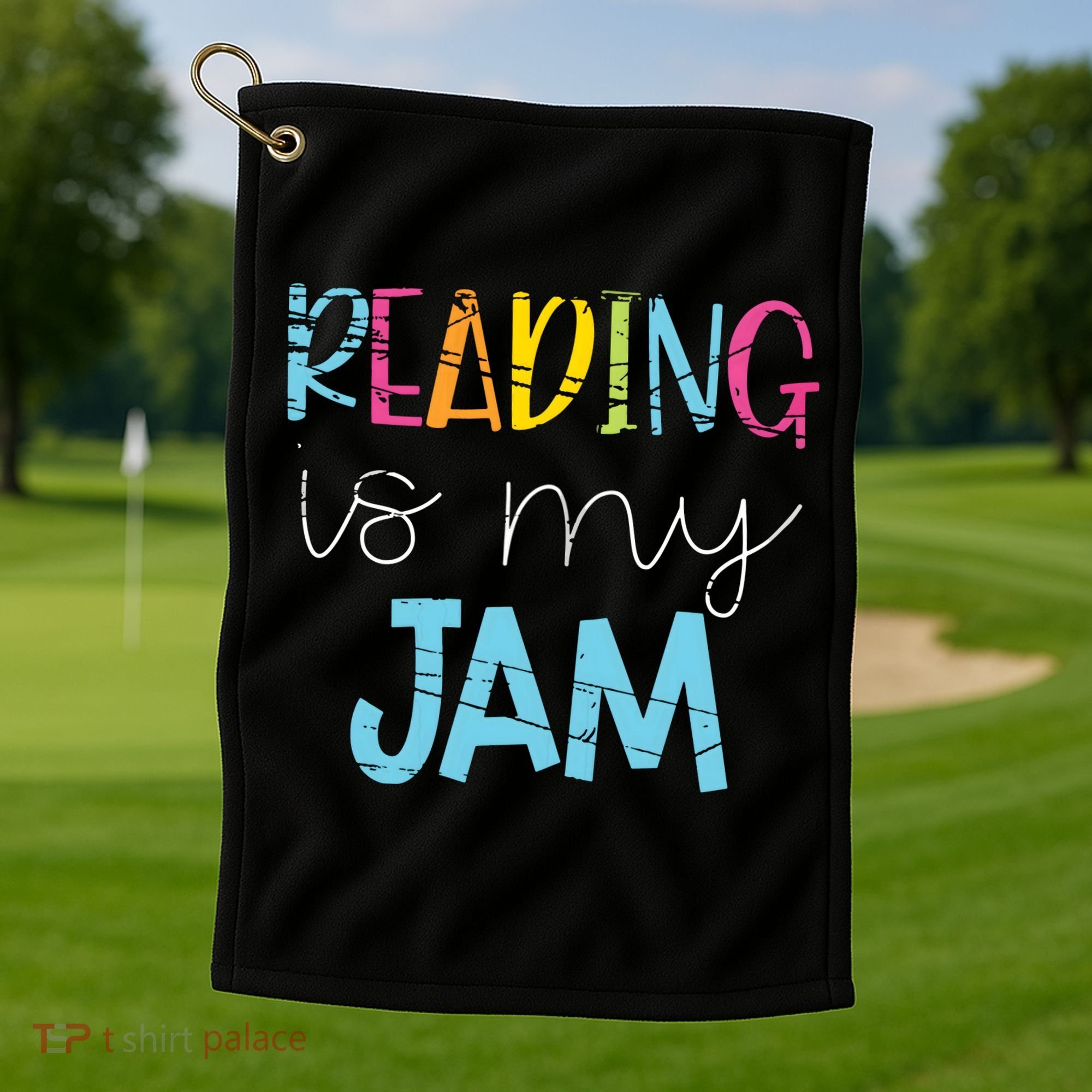 Reading Is My Jam Read Teacher ELA Teacher Golf Towel