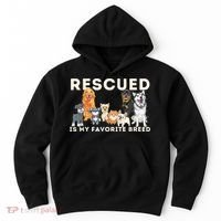 Rescued Is My Favorite Breed Animal Rescue Hoodie thumb 0