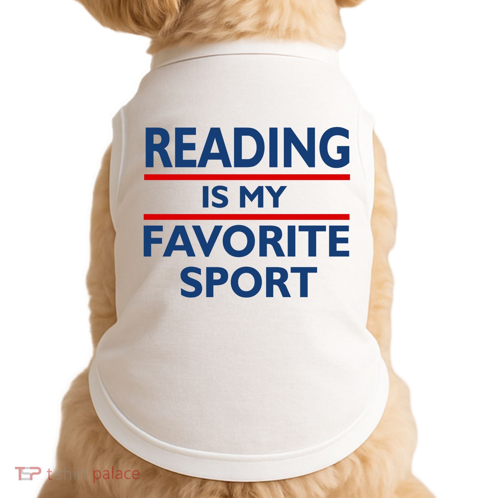 Reading Is My Favorite Sport Doggie Tank