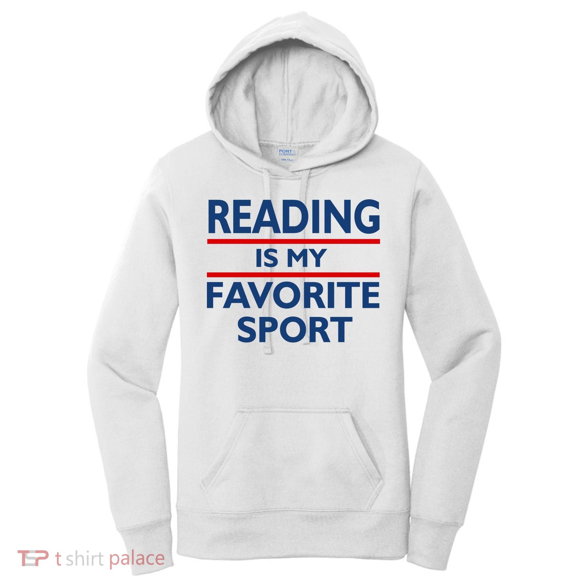 Reading Is My Favorite Sport Women's Hoodie