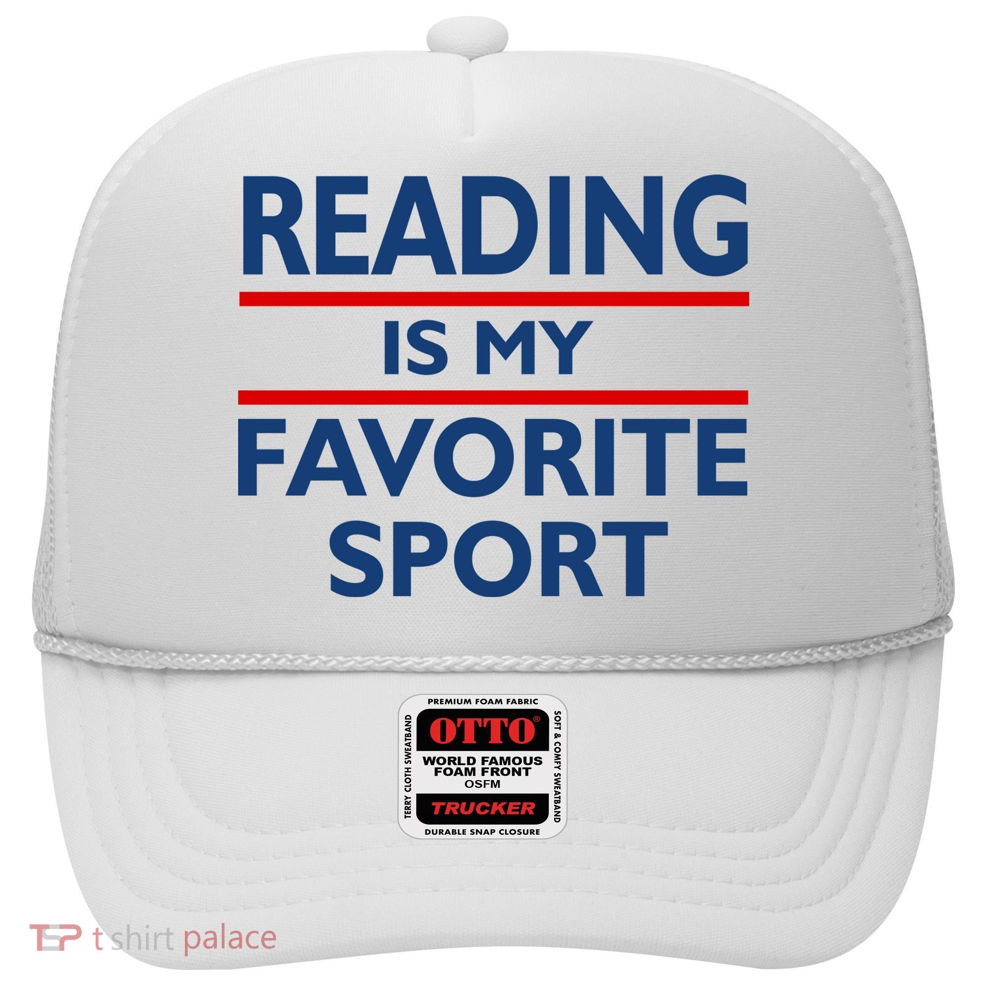 Reading Is My Favorite Sport Hat