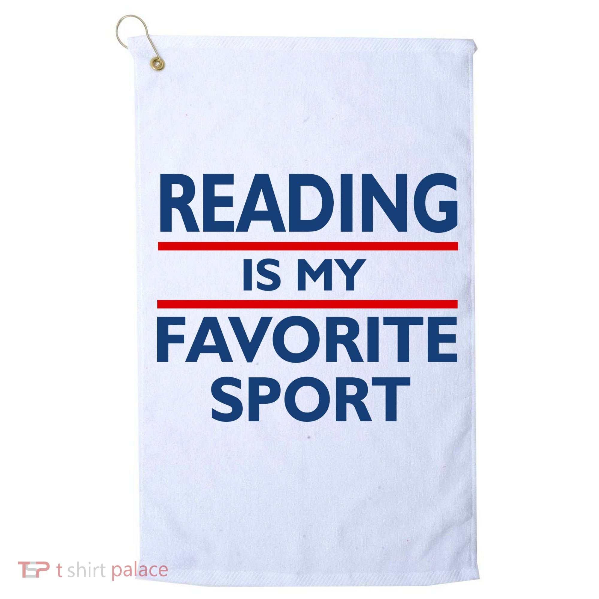Reading Is My Favorite Sport Golf Towel
