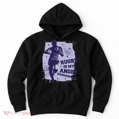 Rugby Is My Anger Management Hoodie