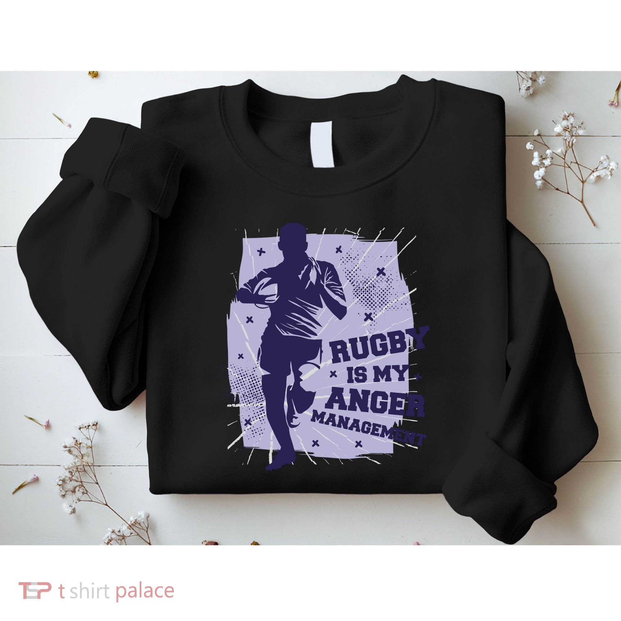 Rugby Is My Anger Management Sweatshirt