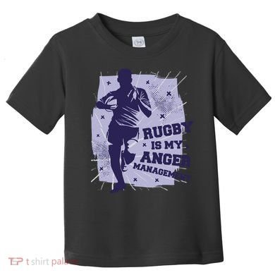 Rugby Is My Anger Management Toddler T-Shirt